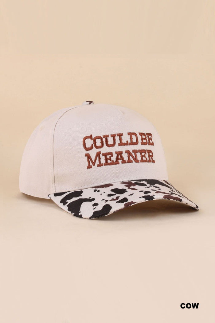 Could Be Meaner Ball Cap + Cow Print