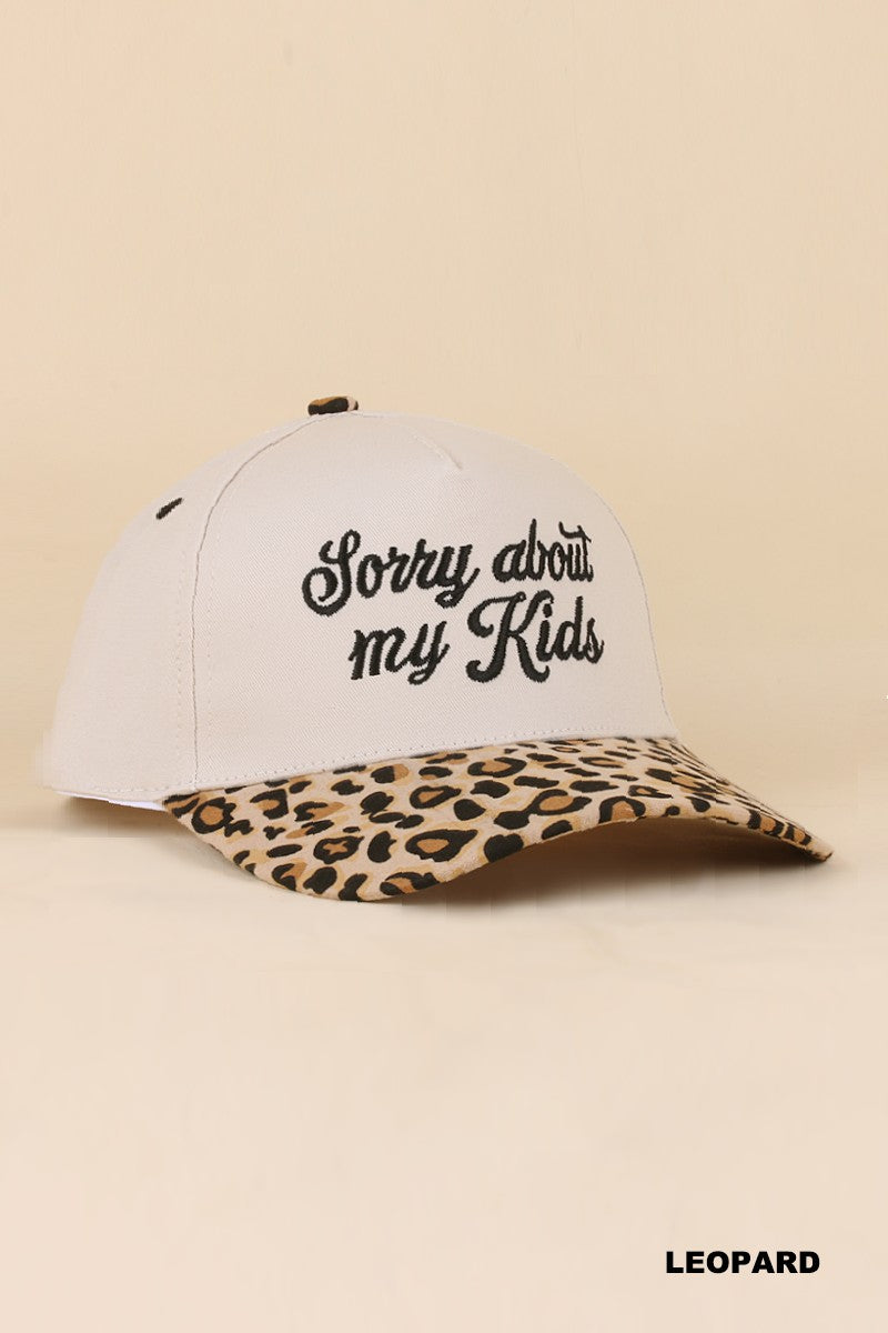 Sorry About My Kids Hat + Leopard