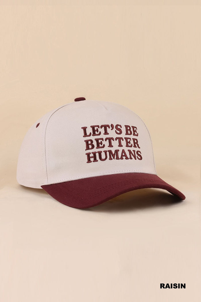 Be Better Humans Ball Cap + Dark Red