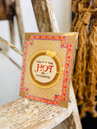 Hot in Psychotic Card