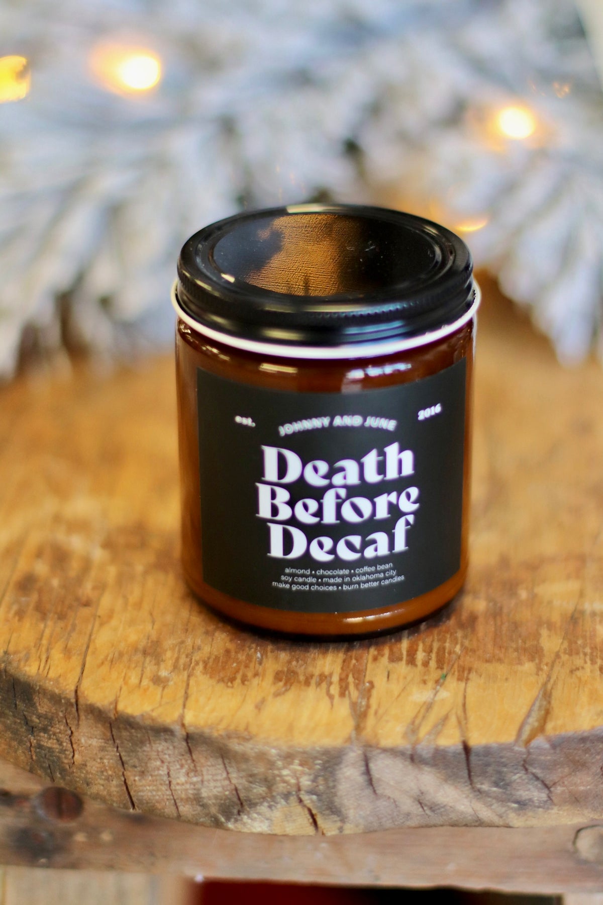 Death Before Decaf 8oz Soy Candle