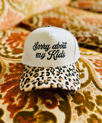 Sorry About My Kids Hat + Leopard