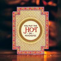 Hot in Psychotic Card