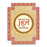 Hot in Psychotic Card