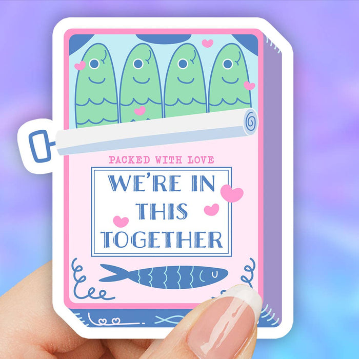We’re In This Together Sticker 3"